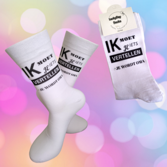 Print Ik moet je wat vertellen je wordt oma sokken