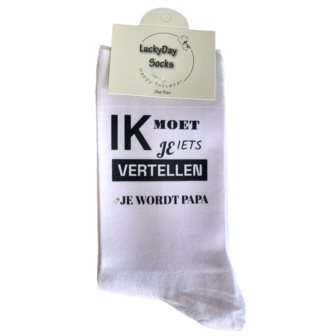 Print Ik moet je wat vertellen je wordt papa sokken